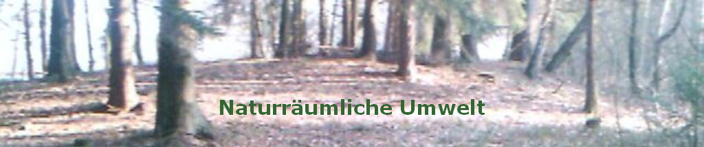 Naturr�umliche Umwelt